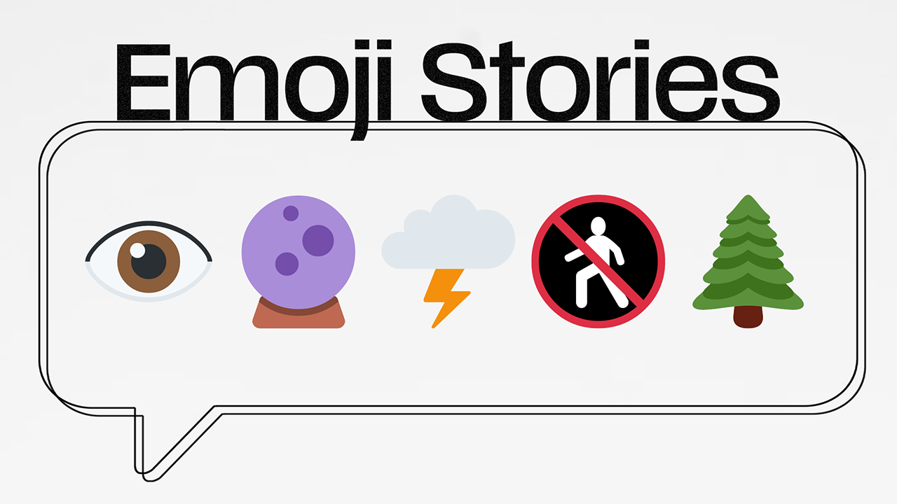 Emoji Stories 👁️ (members only)