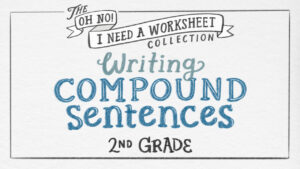 Writing Compound Sentences