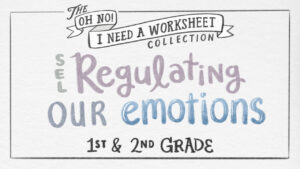Regulating Our Emotions