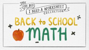 Back to School Math Worksheets