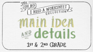Main Idea and Details