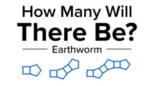 How Many Will There Be? Earthworm