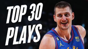Nikola Jokic’s Top 30 Plays