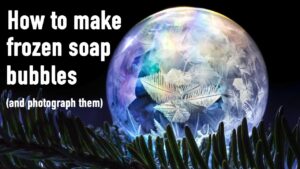 frozen soap bubbles