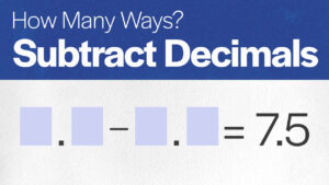How Many Ways: Subtract to 7.5