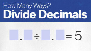 How Many Ways: Divide to 5