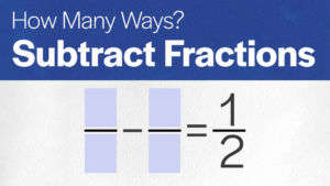 How Many Ways: Fraction Subtraction Equals 1/2